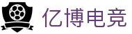 亿博电竞·(yibo)股份有限公司官网